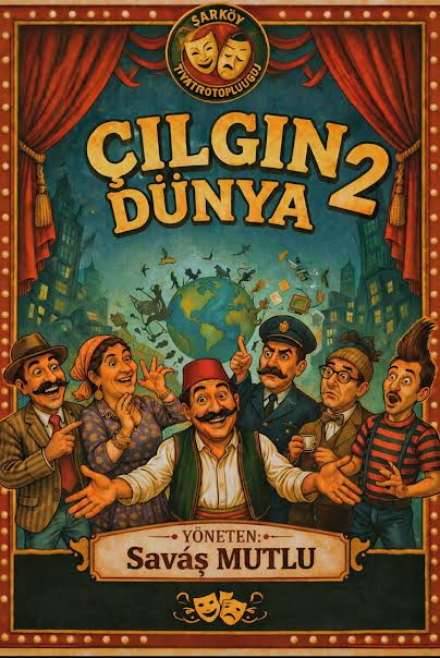 ÇILGIN DÜNYA 2